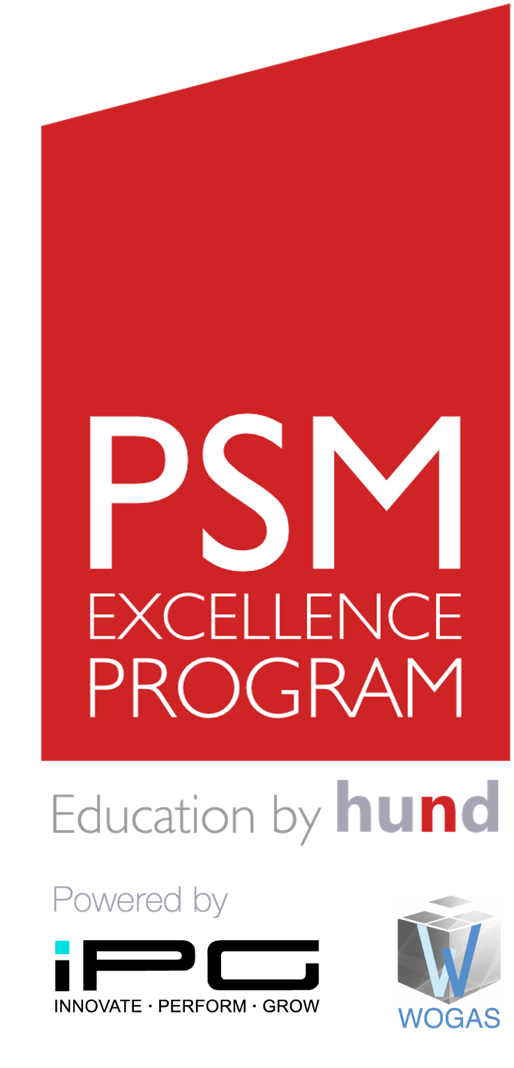 PSM Excellence Program – Education by HUND – Powered by IPG and WOGAS